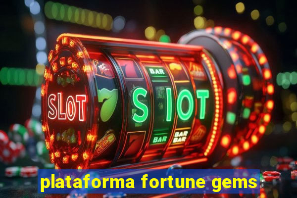 plataforma fortune gems